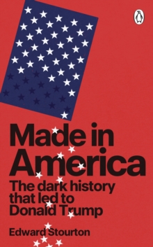 Transworld Made In America , The Dark History That Led To Donald Trump