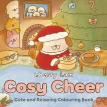Ebury Publishing Cosy Cheer , Cute And Relaxing Colouring Book