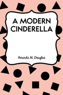 A Modern Cinderella