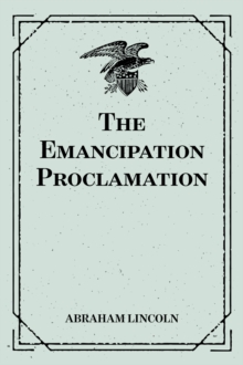 The Emancipation Proclamation