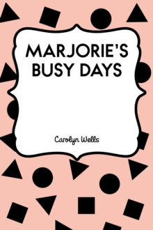 Marjorie's Busy Days