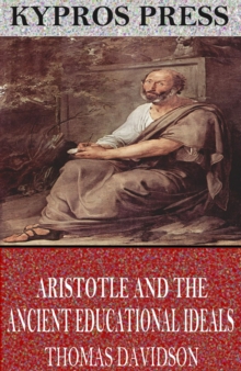 Aristotle and Ancient Educational Ideals