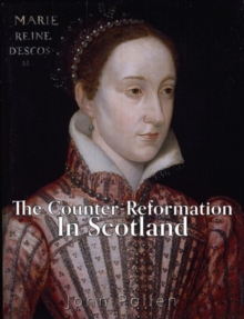 The Counter-Reformation in Scotland