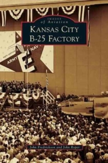 Kansas City B-25 Factory