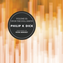 Volume III: Upon the Dull Earth, eAudiobook MP3 eaudioBook Volume III: Upon the Dull Earth, eAudiobook MP3 eaudioBook