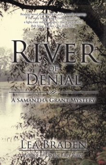 River of Denial : A Samantha Grant Mystery