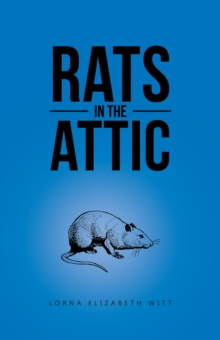 Rats in the Attic