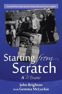 Starting from Scratch : A Memoir