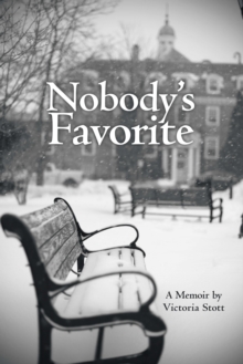 Nobody's Favorite : A Memoir