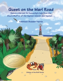 Quest on the Marl Road : Children of the Bluff Series