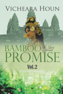 Bamboo Promise : The Last Straw Vol.2 Ptsd Self-Healing