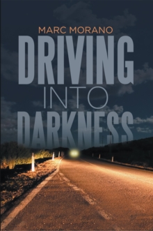 Driving into Darkness