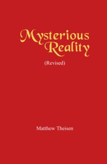 Mysterious Reality (Revised)