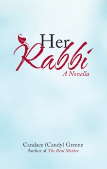 Her Rabbi : A Novella