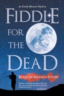 Fiddle for the Dead : An Emily Blossom Mystery