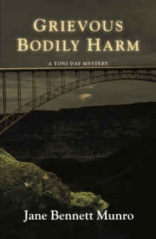 Grievous Bodily Harm : A Toni Day Mystery