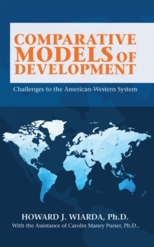 Comparative Models of Development : Challenges to the American-Western System