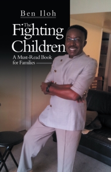 The Fighting Children : A Must-Read Book for Families