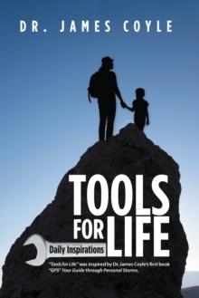 Tools for Life : Daily Inspirations