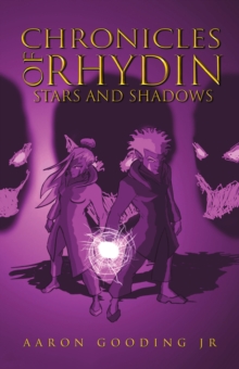 Chronicles of Rhydin : Stars and Shadows