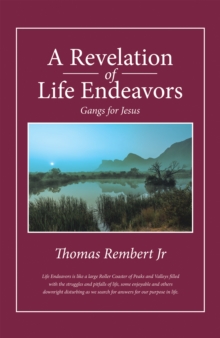 A Revelation of Life Endeavors : Gangs for Jesus