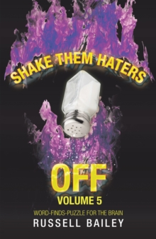 Shake Them Haters off Volume 5 : Word-Finds-Puzzle for the Brain