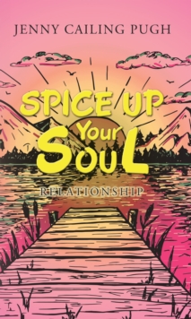 Spice up Your Soul : Relationship