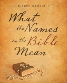 What the Names in the Bible Mean