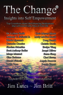 The Change 13 : Insights Into Self-empowerment