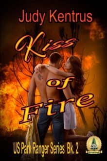 Kiss of Fire : US Park Ranger, #1