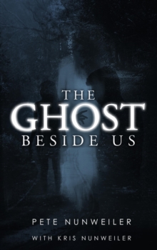 The Ghost Beside Us : Unabridged