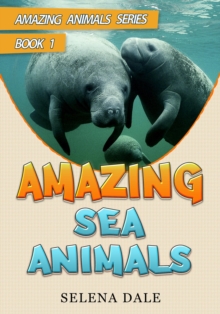 Amazing Sea Animals