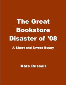 Great Bookstore Disaster of '08