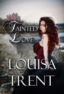 Tainted Love : Tainted Love, #1