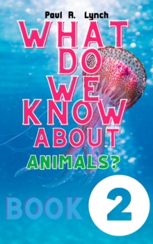 What Do We Know About Animals? Life in the Seas