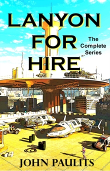 Lanyon For Hire (4 Book Bundle)