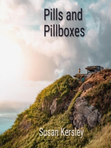 Pills and Pillboxes : A Novel