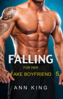 Falling for Her Fake Boyfriend: 5