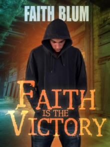 Faith is the Victory