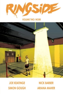 Ringside Volume 2: Work, Paperback / softback Book Ringside Volume 2: Work, Paperback / softback Book
