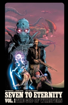 Seven To Eternity Vol. 1