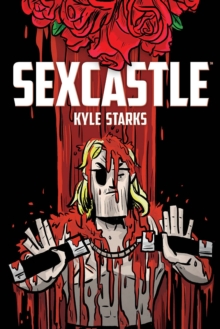 Sexcastle (New Edition), Paperback / softback Book Sexcastle (New Edition), Paperback / softback Book