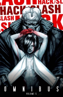 Hack/Slash Omnibus Vol.5