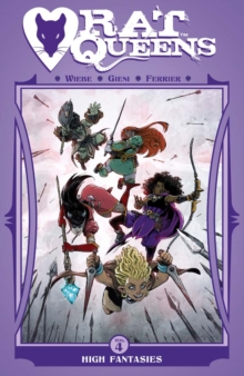 Rat Queens Vol. 4: High Fantasies