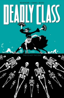 Deadly Class Vol. 6