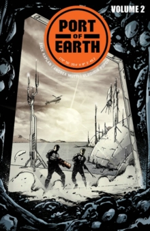 Port of Earth Volume 2, Paperback / softback Book Port of Earth Volume 2, Paperback / softback Book