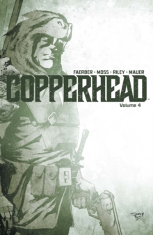 Copperhead Vol. 4