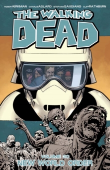 The Walking Dead Vol. 30: New World Order