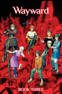 Wayward Deluxe Book 3, Hardback Book Wayward Deluxe Book 3, Hardback Book