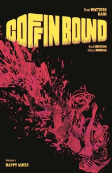 Coffin Bound Volume 1: Happy Ashes